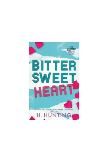 Book cover for Bitter Sweet Heart by H. Hunting.