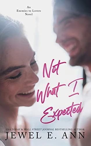 Book cover for Not What I Expected by Jewel E. Ann.
