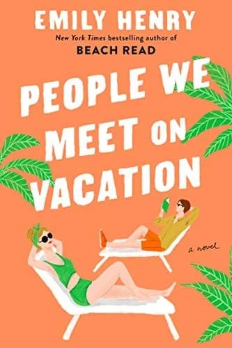 Book cover for People We Meet on Vacation by Emily Henry.